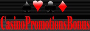 Casino Promotions Bonus